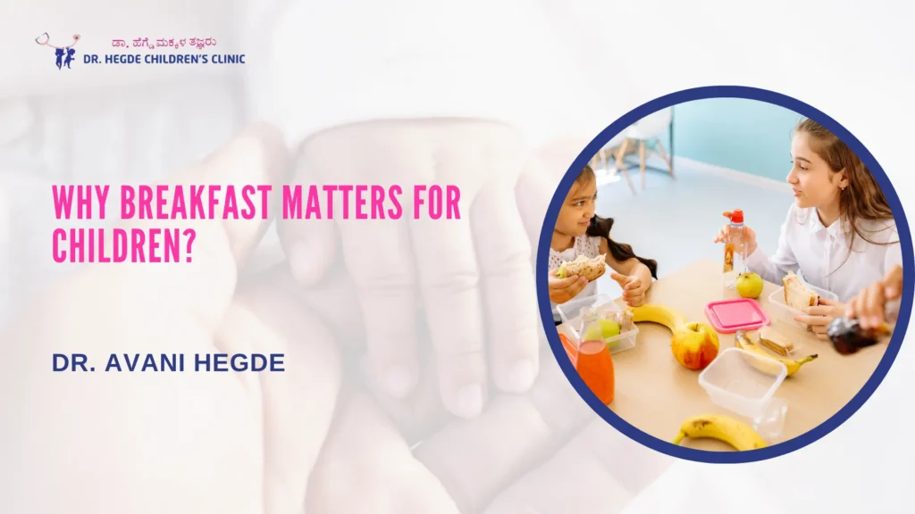 Tips from Child Specialist in Banashankari